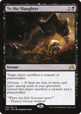 Image for To the Slaughter (139) (Foil) (Shadows over Innistrad) (SOI) - Magic: The Gathering