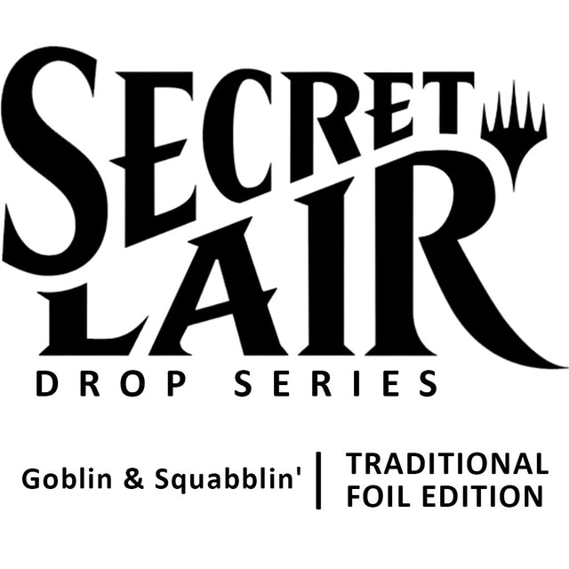 Image for Secret Lair Drop: Goblin & Squabblin' - Rainbow Foil Edition - Magic: The Gathering
