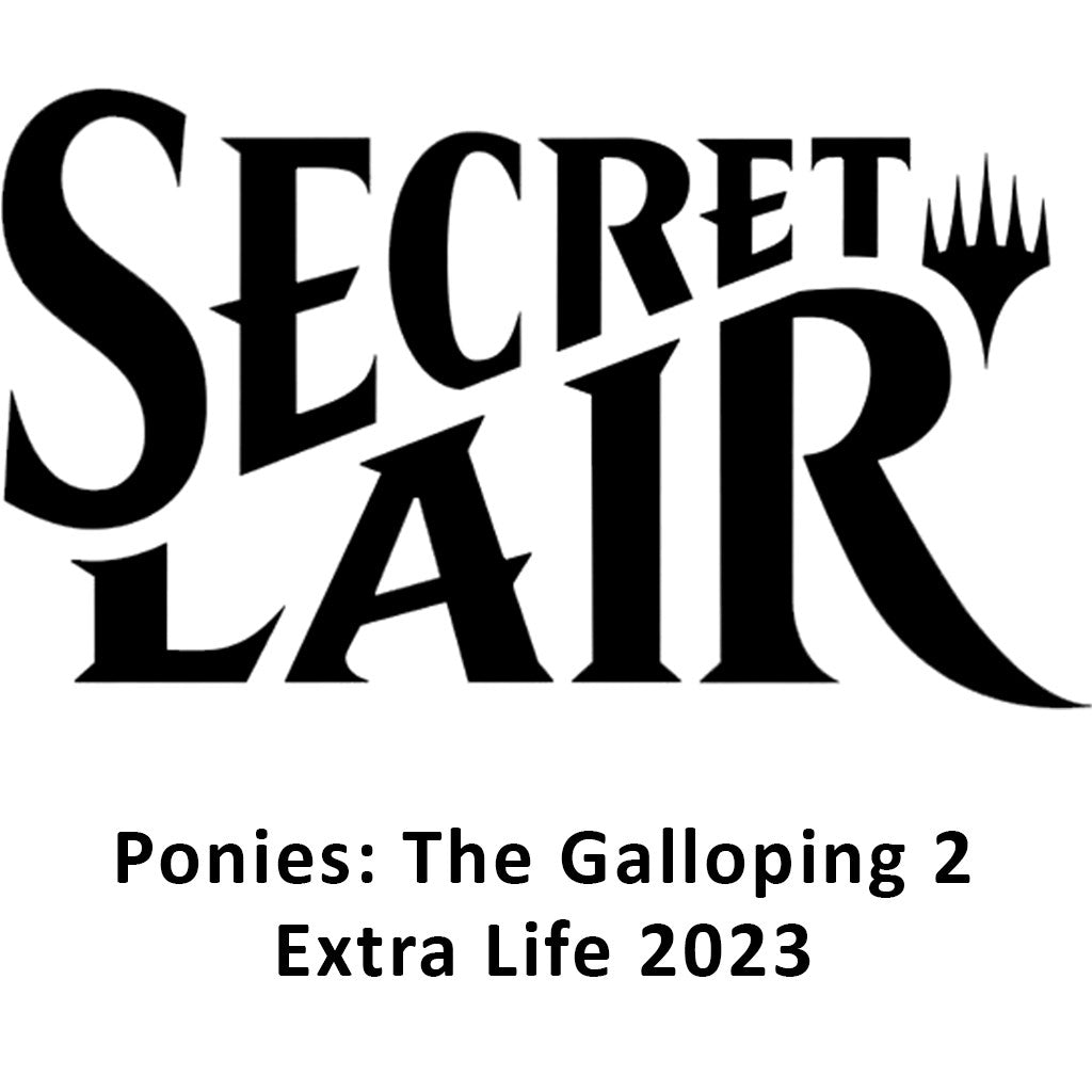 Image for Secret Lair: Ponies: The Galloping 2: Extra Life 2023 - Non-Foil Edition - Magic: The Gathering