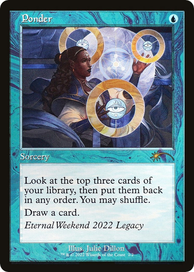 Image for Ponder (Eternal Weekend 2022 Promo) (2) (Unique and Miscellaneous Promos) (UMP) - Magic: The Gathering