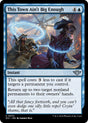 Image for This Town Ain't Big Enough (74) (Foil) (Outlaws of Thunder Junction) - Magic: The Gathering