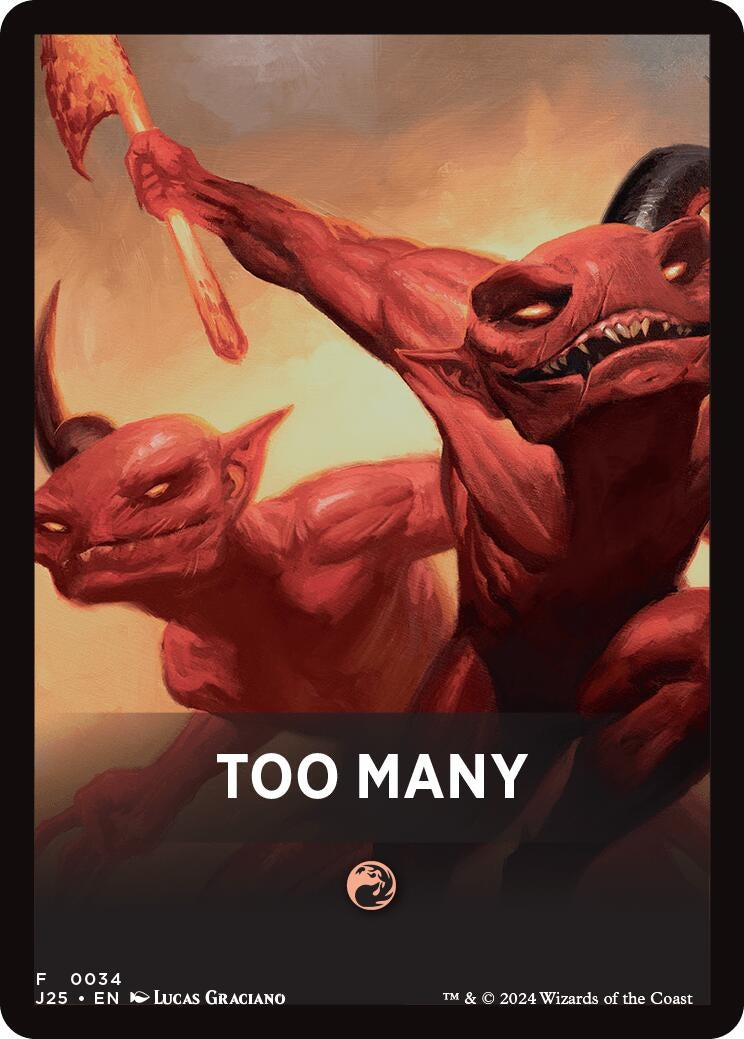 Image for Too Many Theme Card (34) (Foundations Jumpstart) - Magic: The Gathering