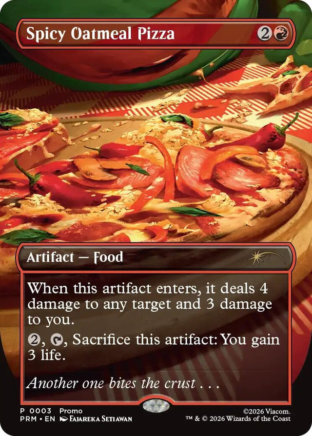 Image for Spicy Oatmeal Pizza (Borderless) (3) (Foil) (Unique and Miscellaneous Promos) (UMP) - Magic: The Gathering
