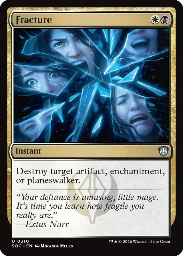 Image for Fracture (310) (Commander: Secrets of Strixhaven) - Magic: The Gathering