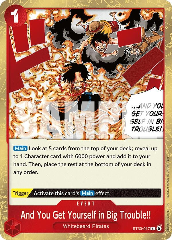Image for And You Get Yourself in Big Trouble!! (ST30-017) (Foil) (ST-30: Starter Deck 30 EX Luffy & Ace) (ST-30) - One Piece Card Game