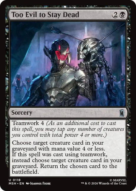 Image for Too Evil to Stay Dead (118) (Marvel Super Heroes) (MSH) - Magic: The Gathering
